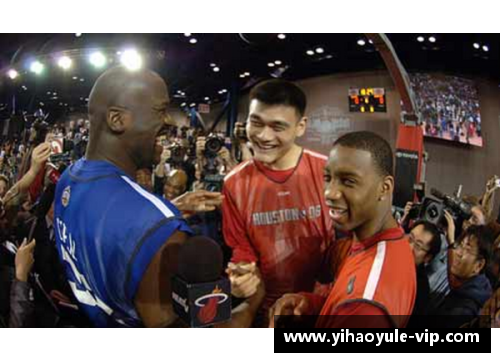NBA传奇对话：姚明与奥尼尔的巅峰对决
